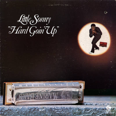 Little Sonny - Hard Goin' Up